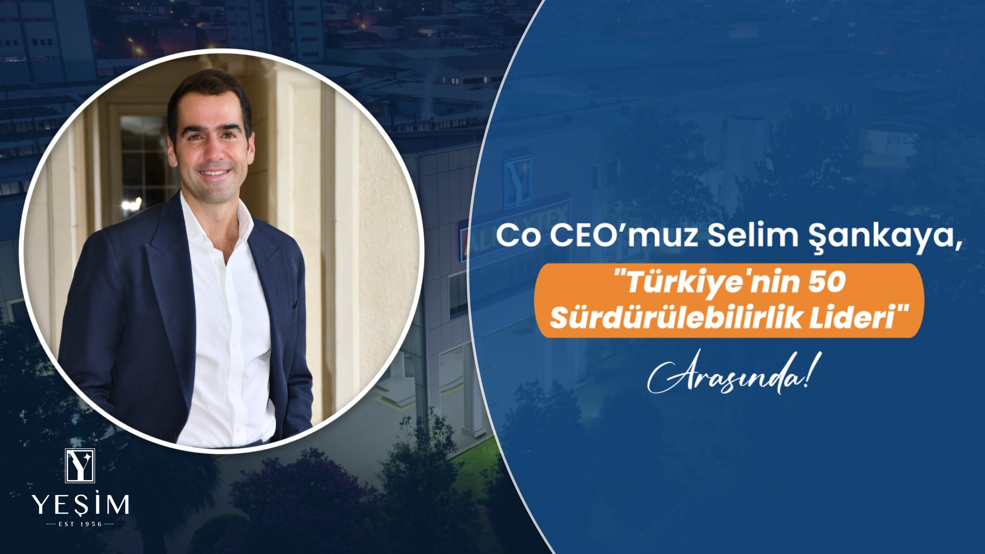 Selim Şankaya Named Among Türkiye’s 50 Sustainability Leaders for Two Consecutive Years